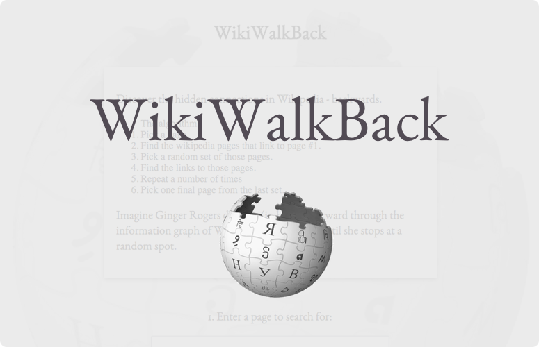 WikiWalkback screenshot with a semi-opaque grey overlay with the word 'WikiWalkback' in large black letters with the logo, a reverse version of the Wikipedia logo, in the lower quadrant.