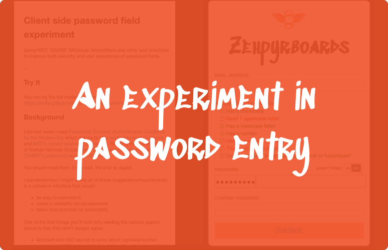 Screenshot of password experiment demo and documentation with a semi-opaque orange  overlay with the word 'An experiment in password entry' in large white letters vertically and horizontally centered.